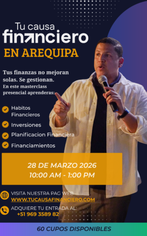 Causa Financiero en Arequipa 2026 - conferencia presencial